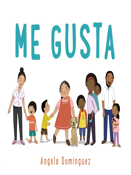 Title details for Me Gusta by Angela Dominguez - Wait list